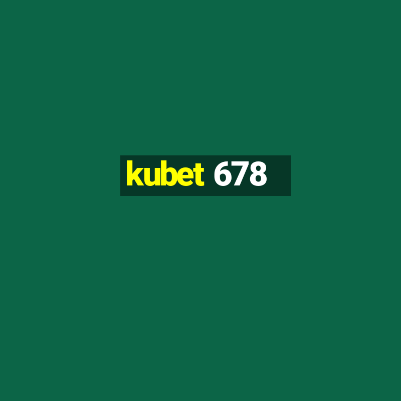 kubet 678