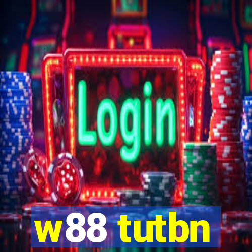 w88 tutbn