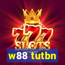 w88 tutbn