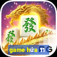 game hứa 11