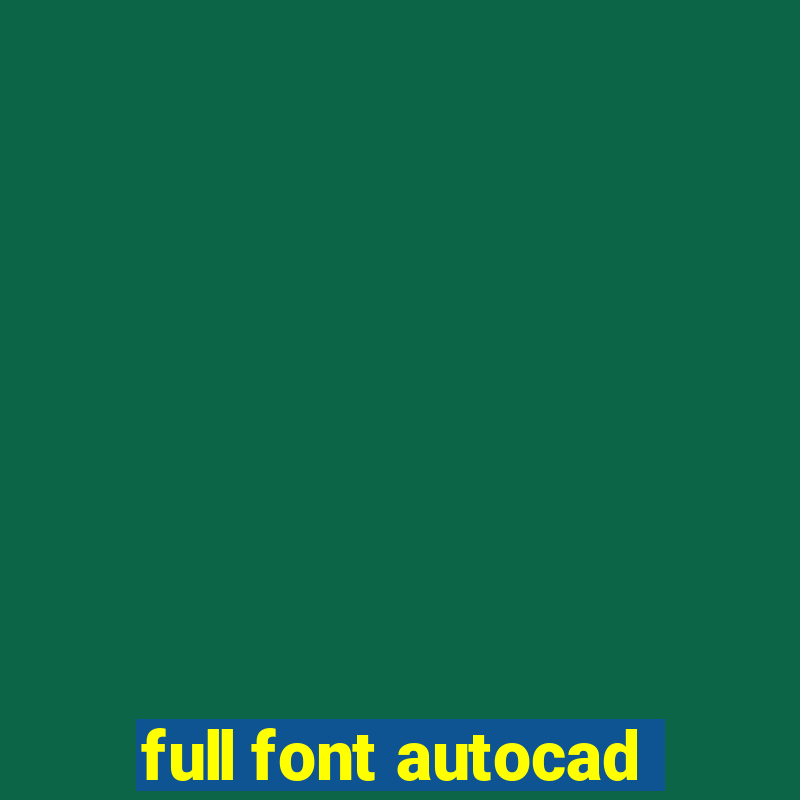 full font autocad