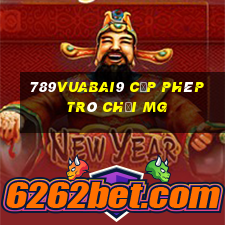 789Vuabai9 Cấp phép trò chơi MG