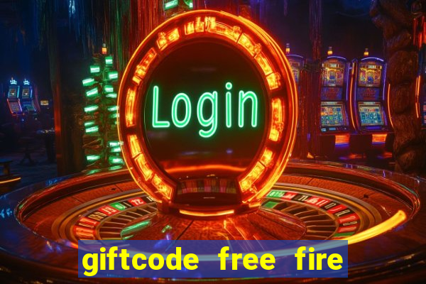 giftcode free fire vĩnh viễn