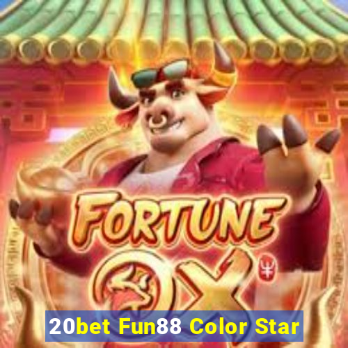 20bet Fun88 Color Star