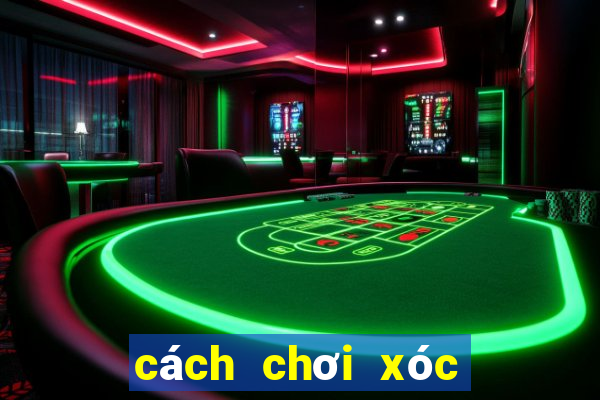 cách chơi xóc đĩa trên loto188