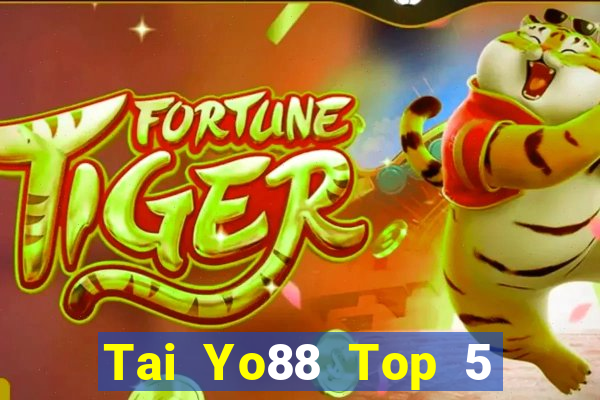 Tai Yo88 Top 5 Game Bài Đổi Thưởng