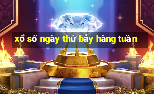 xổ số ngày thứ bảy hàng tuần