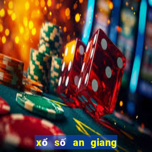 xổ số an giang miền nam hôm nay