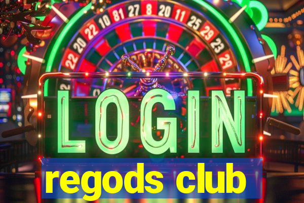 regods club