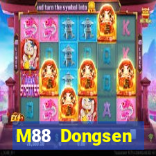 M88 Dongsen Platform wo Dongsen giải trí Đăng nhập