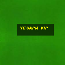 Yeuapk Vip