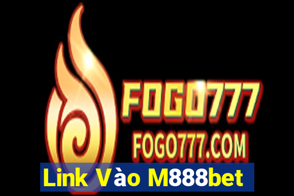 Link Vào M888bet