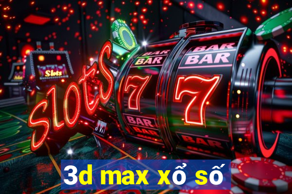 3d max xổ số