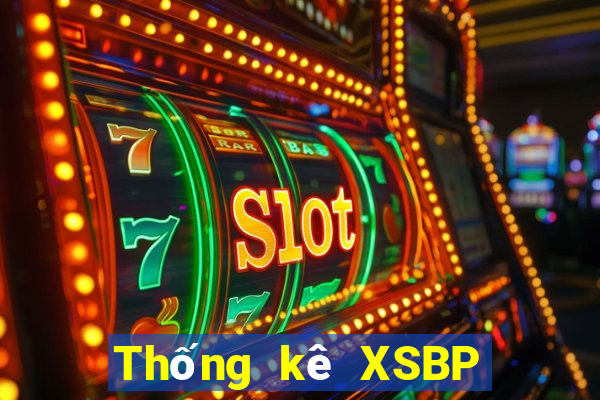 Thống kê XSBP ngày 2