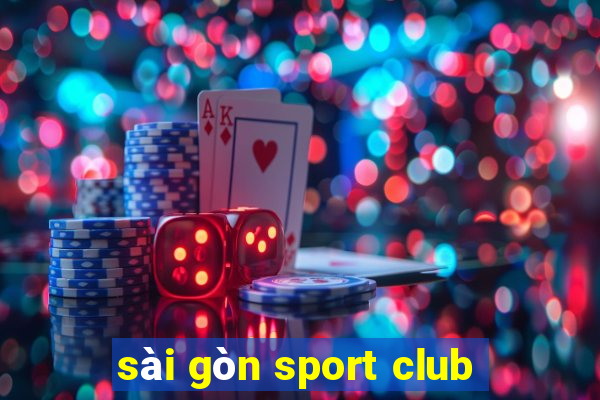 sài gòn sport club