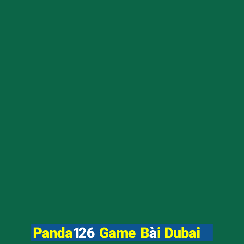 Panda126 Game Bài Dubai