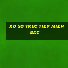 xo so truc tiep mien bac