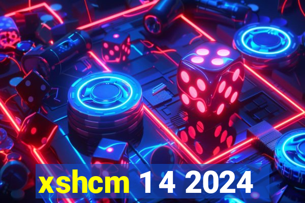 xshcm 1 4 2024