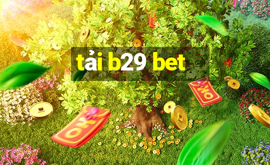 tải b29 bet