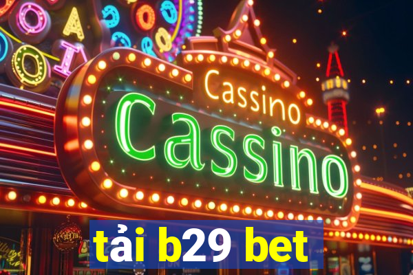 tải b29 bet