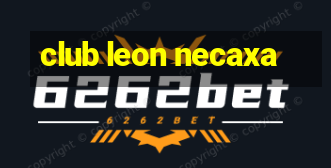 club leon necaxa