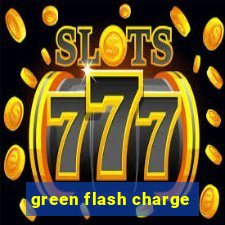 green flash charge