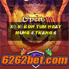 xổ số kon tum ngày mùng 4 tháng 6