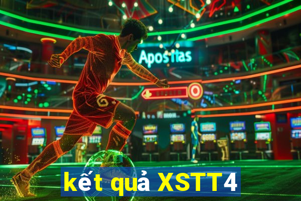 kết quả XSTT4