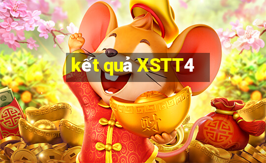 kết quả XSTT4