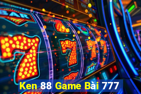 Ken 88 Game Bài 777