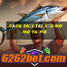 cách chơi tài xỉu momo thắng