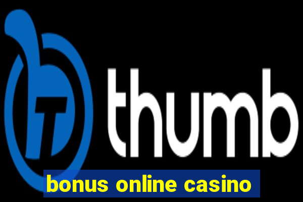 bonus online casino