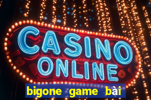 bigone game bài đại gia