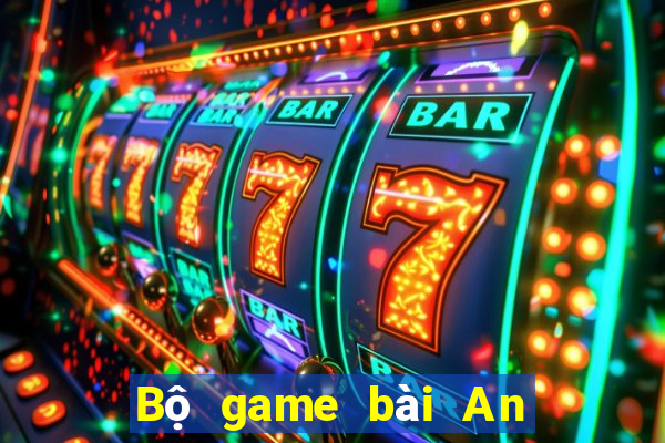 Bộ game bài An Sơn Jie