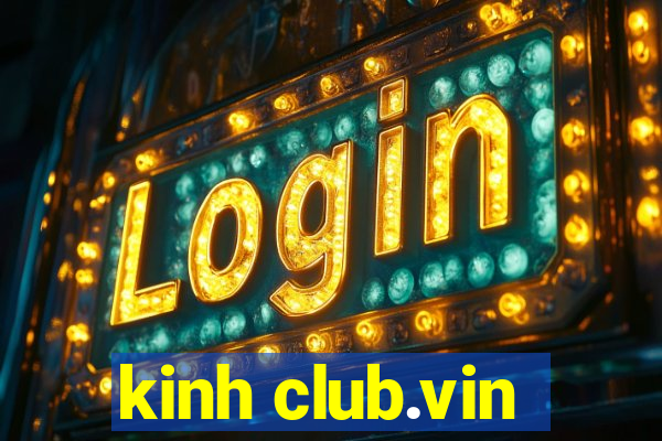 kinh club.vin