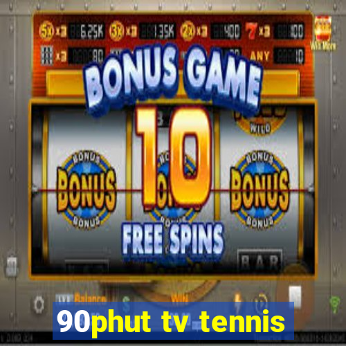 90phut tv tennis