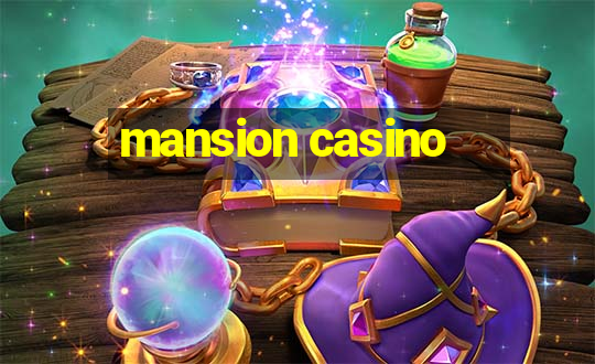 mansion casino