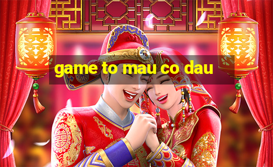 game to mau co dau