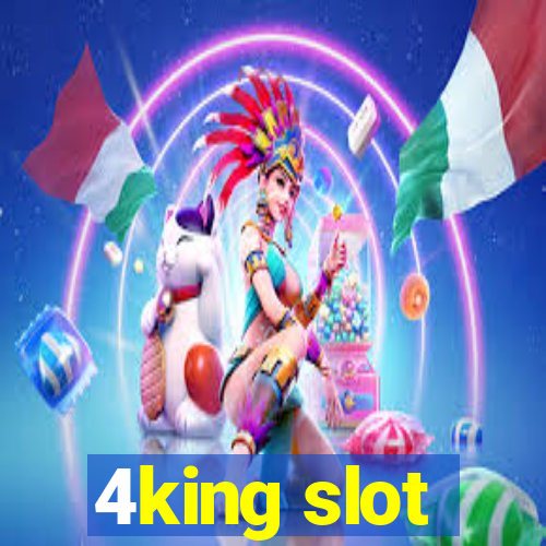 4king slot