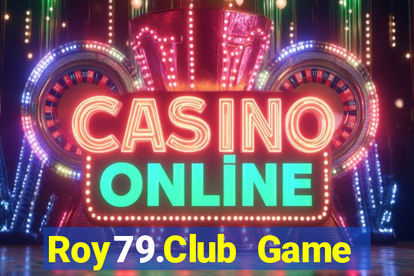 Roy79.Club Game Bài 88 Club Đổi Thưởng