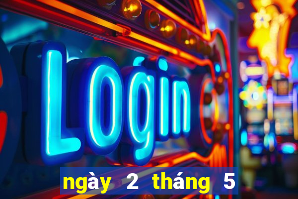 ngày 2 tháng 5 xổ số miền trung