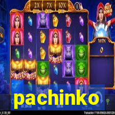 pachinko