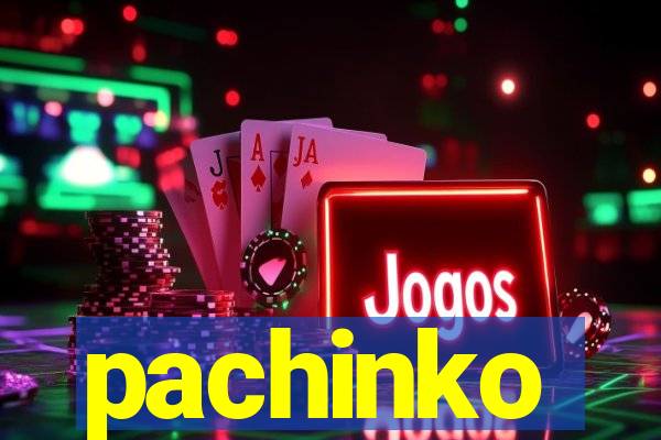 pachinko