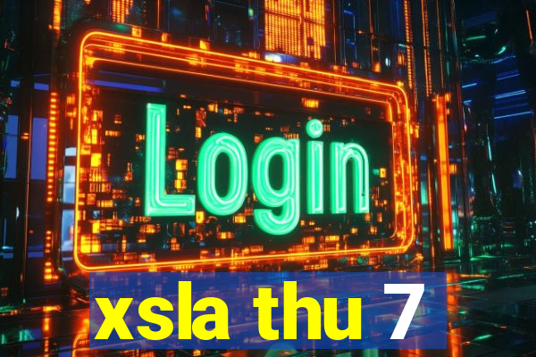 xsla thu 7