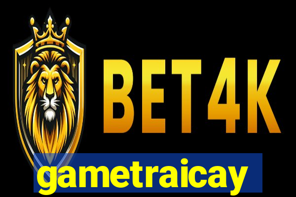 gametraicay