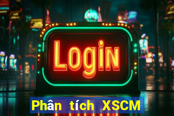 Phân tích XSCM Chủ Nhật