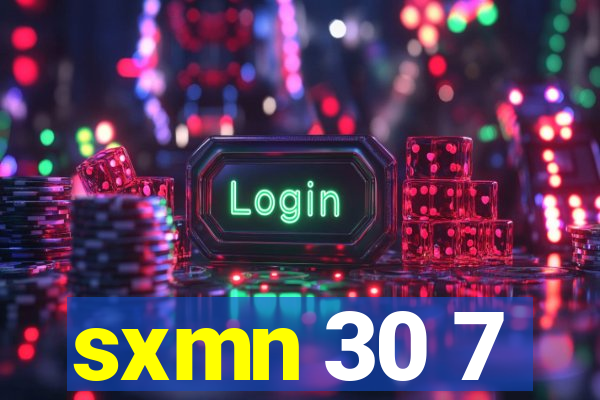 sxmn 30 7