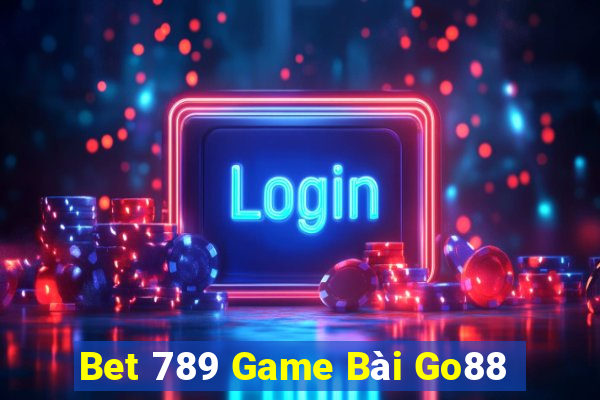 Bet 789 Game Bài Go88