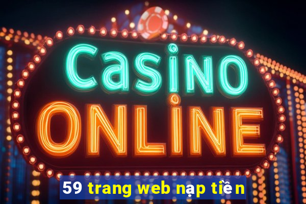 59 trang web nạp tiền