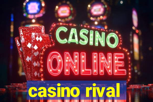 casino rival